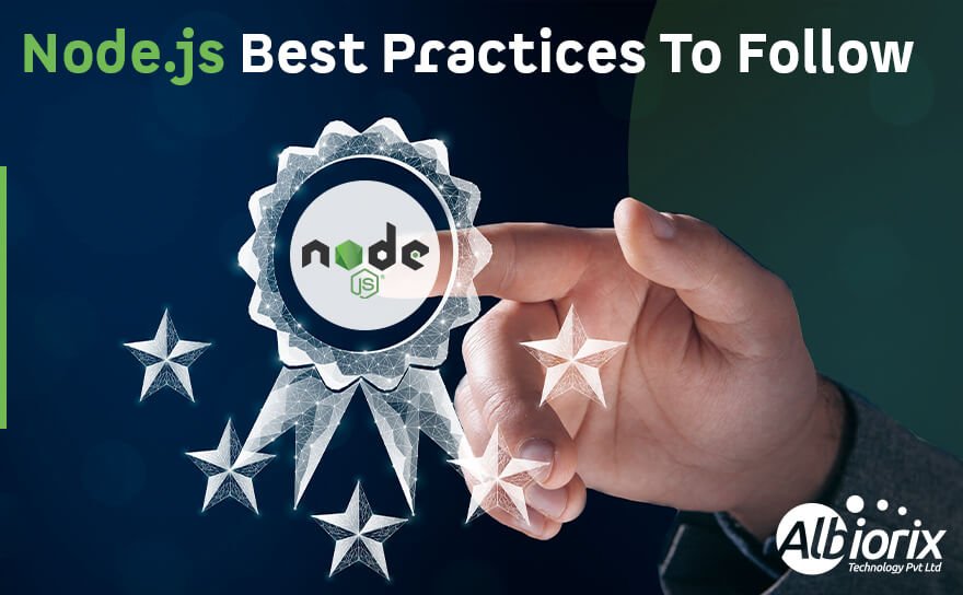 Node JS Best Practices That You Need To Follow in 2023