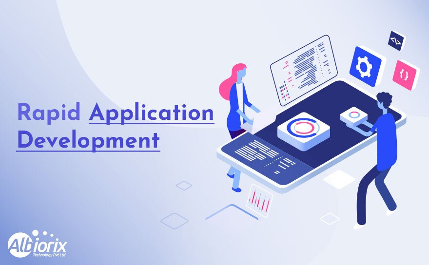 Rapid Application Development: An Ultimate Guide in 2023