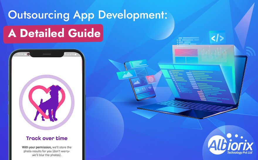 A Comprehensive Guide on Outsourcing App Development in 2025