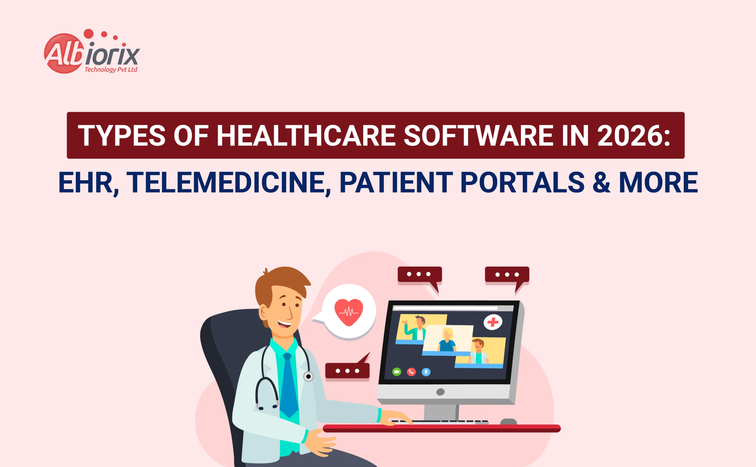 Types of Healthcare Software for Hospitals, Clinics, and Startups