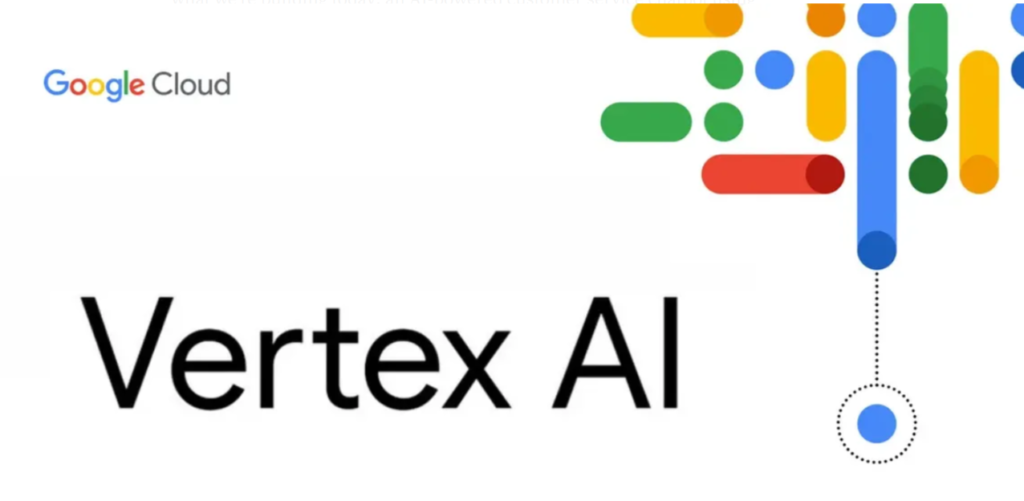 Google Vertex AI