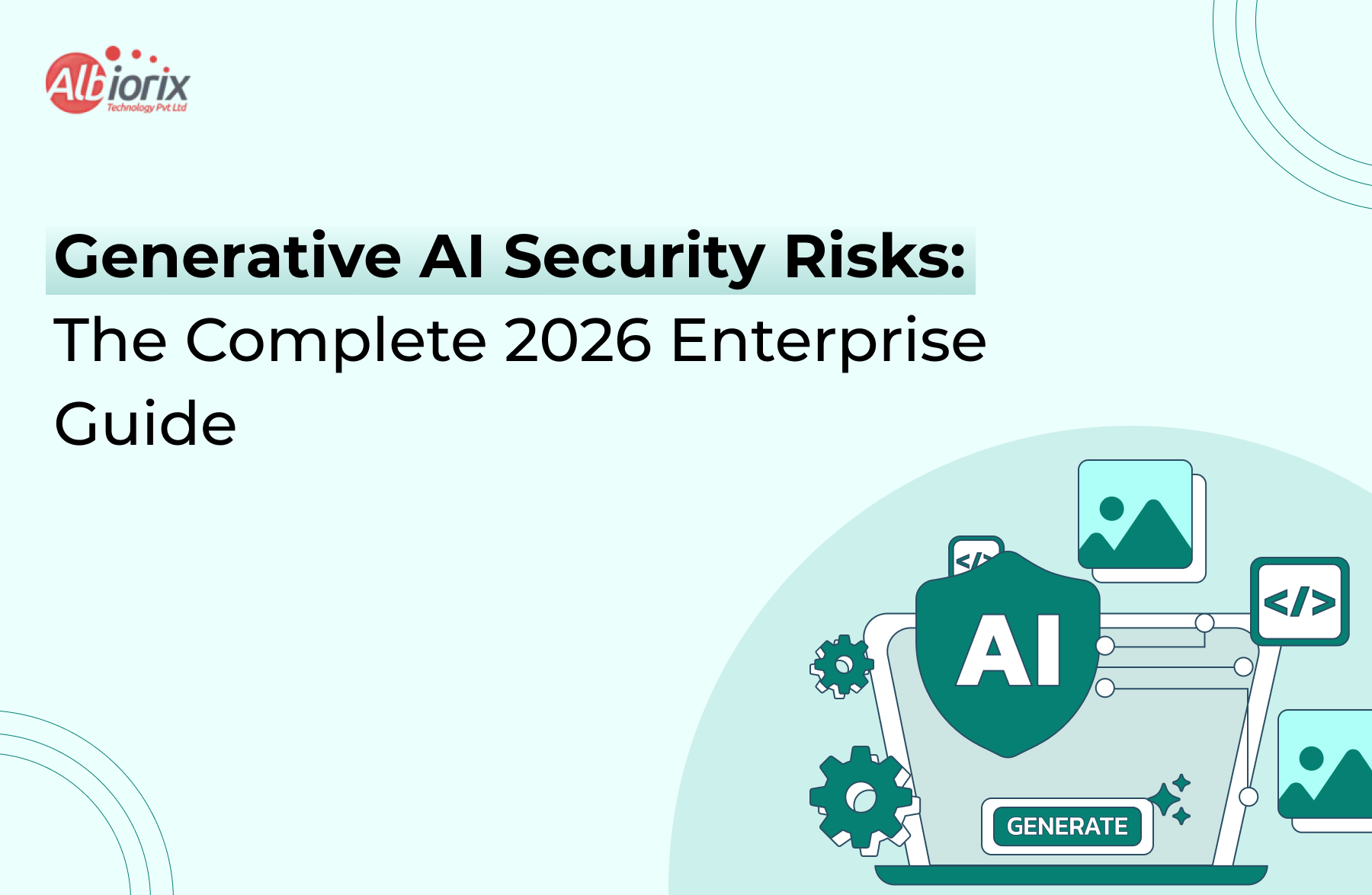 Generative AI Security Risks Guide For Enterprise