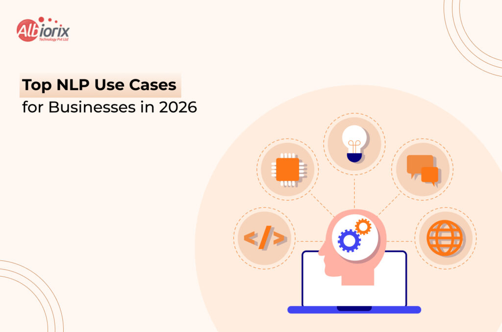 Blog_Image03 Albiorix logo top left; beige background; the title 'Top NLP Use Cases for Businesses in 2026' with a circular infographic of NLP icons around a laptop head