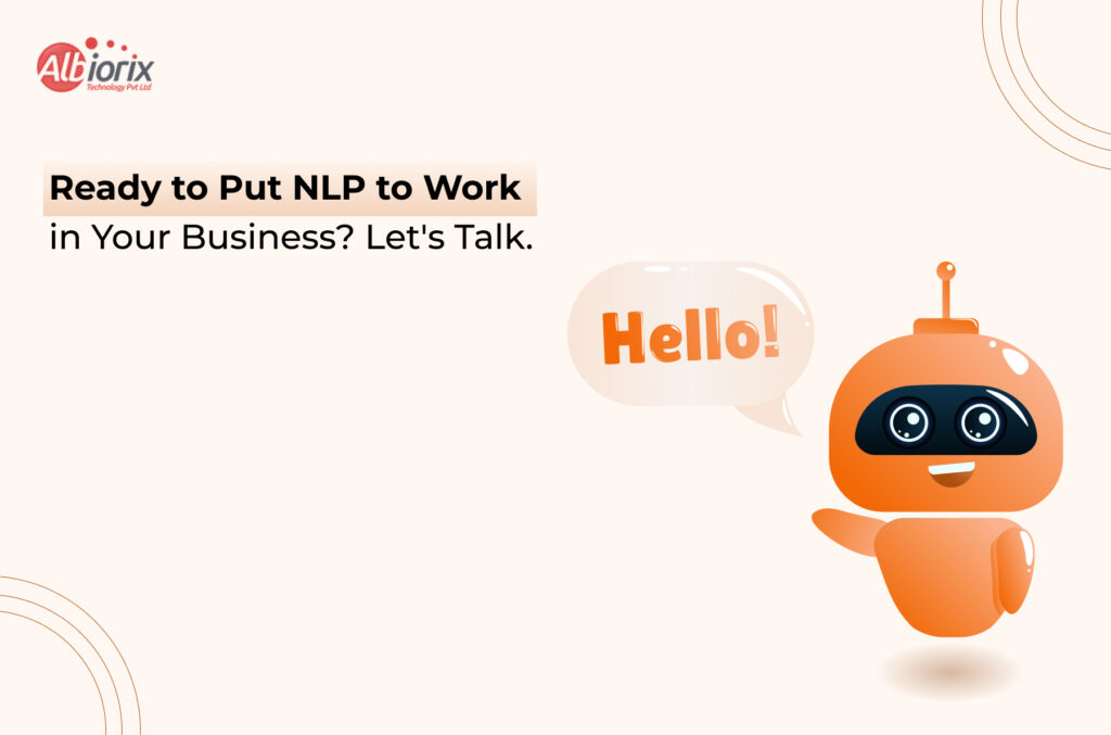 Blog_Image05 Beige hero image with a friendly orange robot on the right, speech bubble 'Hello!', and a bold headline inviting NLP for your business.
