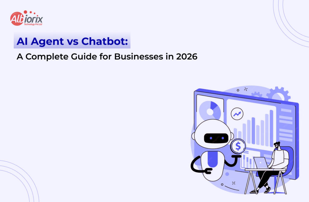 AI Agent vs Chatbot: A Complete Guide for Businesses in 2026 