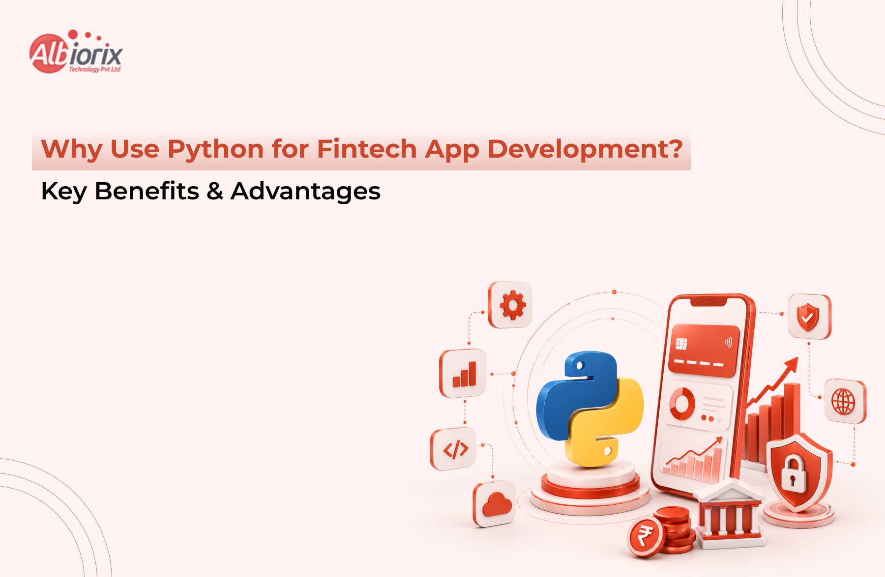 Why Use Python for Fintech App Development? Key Benefits & Advantages  