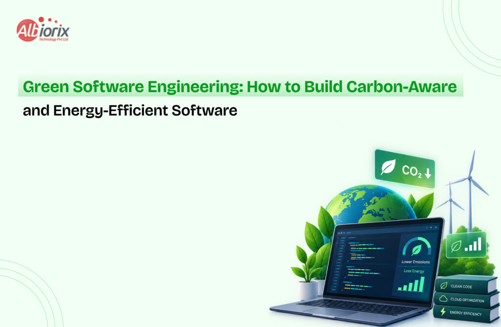 Green Software Engineering: How to Build Carbon-Aware and Energy-Efficient Software